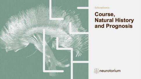 Schizophrenia – Course Natural History and Prognosis – slide 1